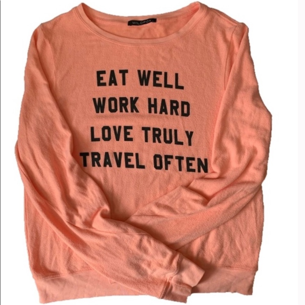 Wildfox S sweatshirt eat well work hard coral/pink